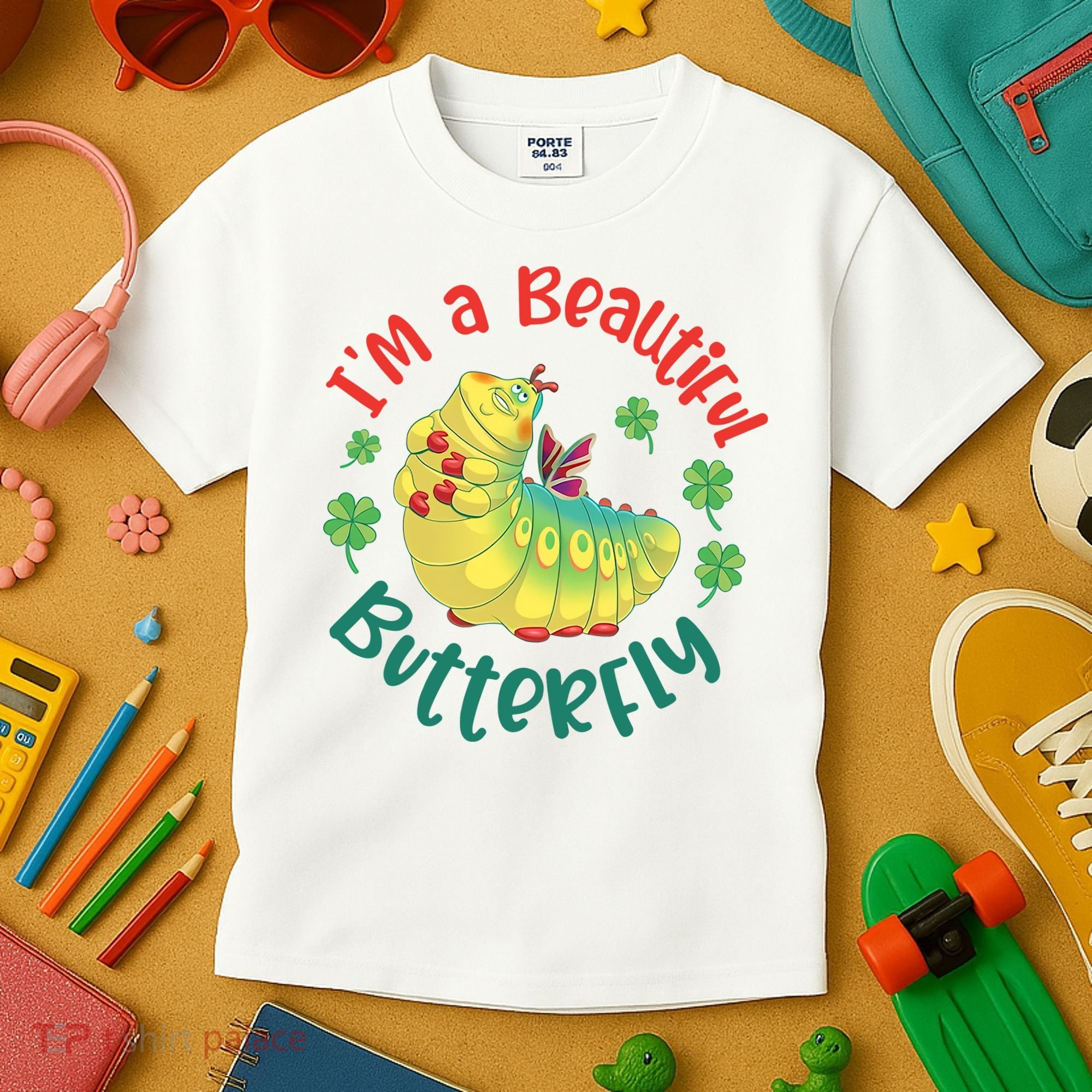 A Bug Life I'm A Beautiful Butterfly Funny Cute Gift Trending Kids T-Shirt