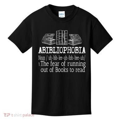 Abibliophobia Book Lover Design For Readers Cool Gift Kids T-Shirt