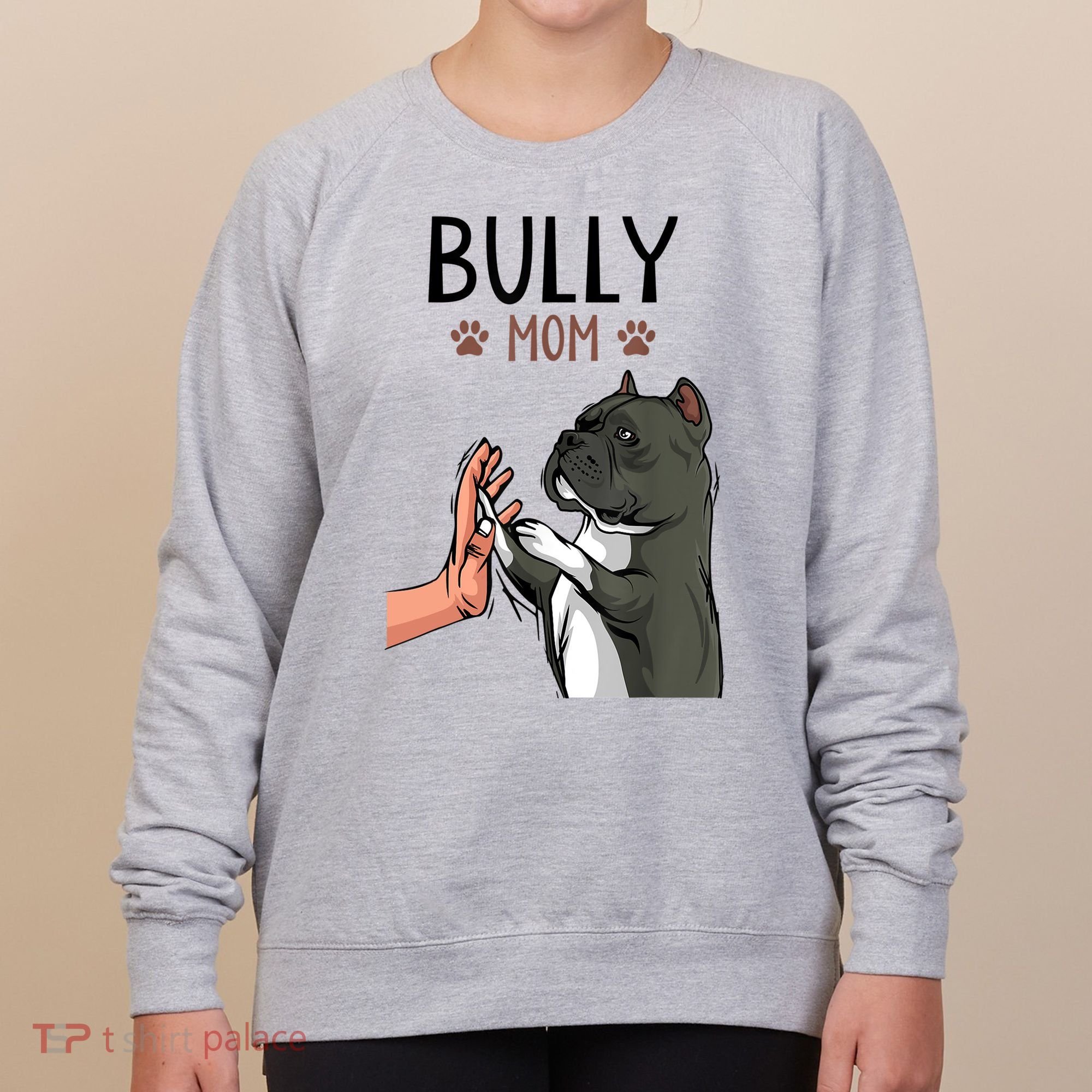 American Bully Mom Cute Dog Mama Funny Women TShirt Women's Sweatshirt