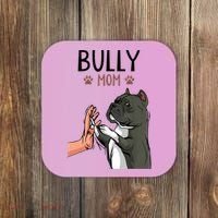 American Bully Mom Cute Dog Mama Funny Women TShirt Coaster thumb 0