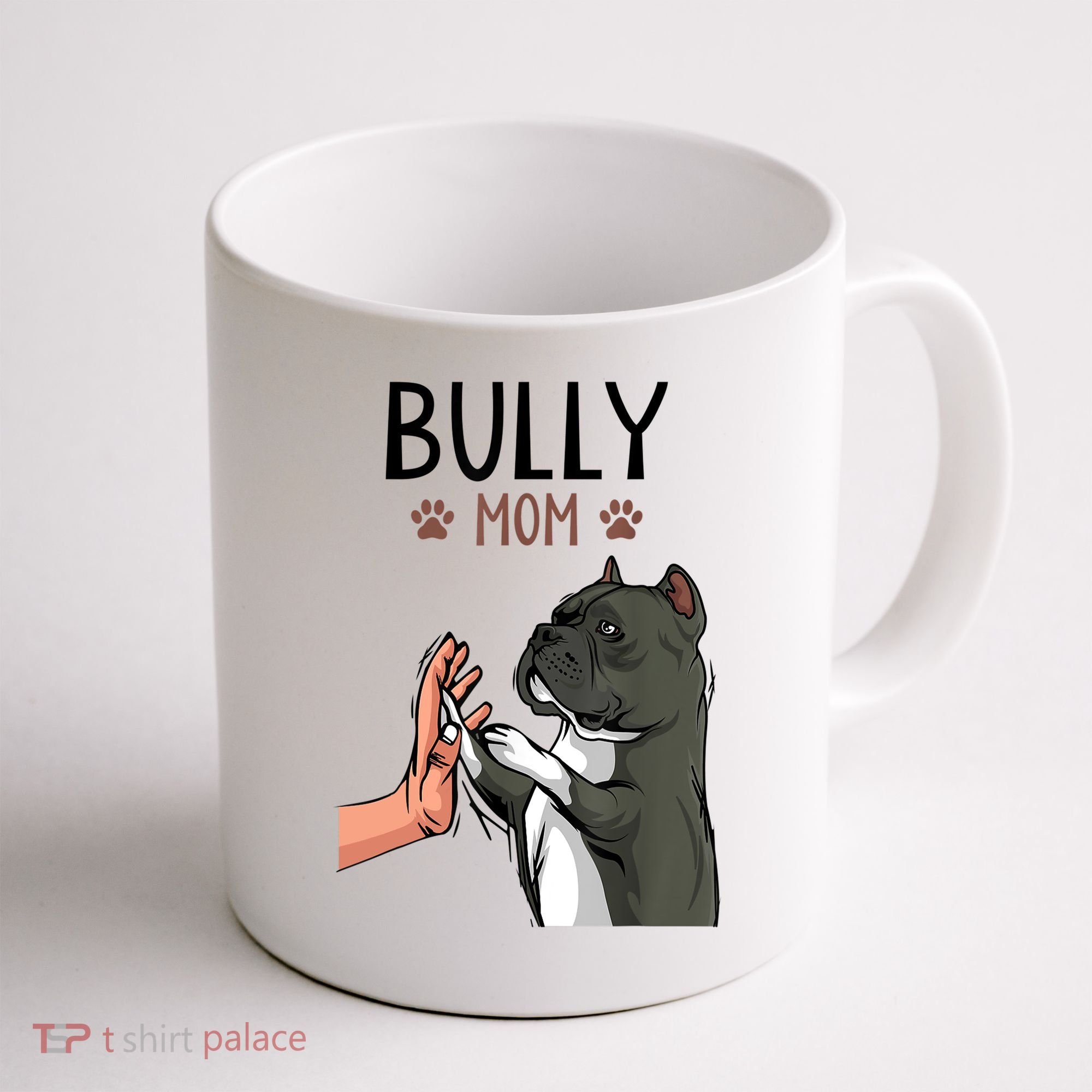 American Bully Mom Cute Dog Mama Funny Women TShirt Coffee Mug