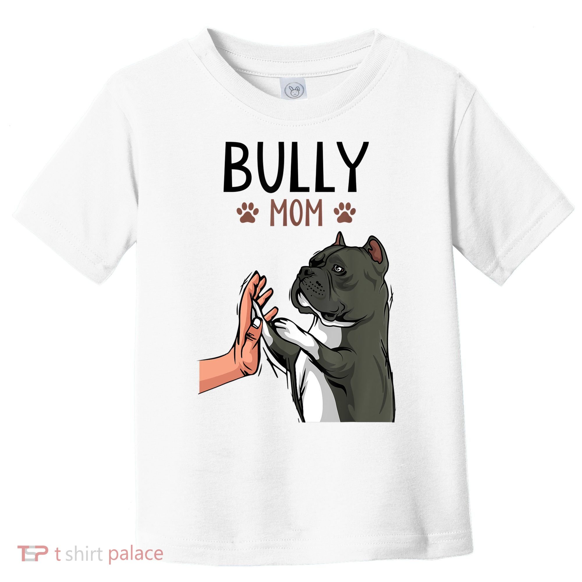 American Bully Mom Cute Dog Mama Funny Women TShirt Toddler T-Shirt