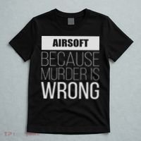 Airsoft Because Murder Is Wrong Funny T-Shirt thumb 5