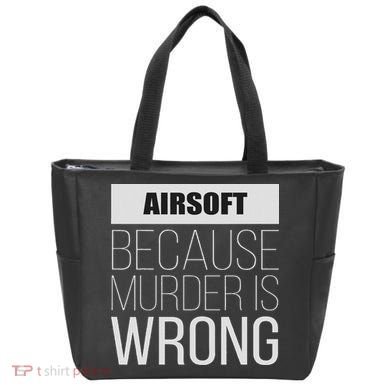Airsoft Because Murder Is Wrong Funny Tote Bag