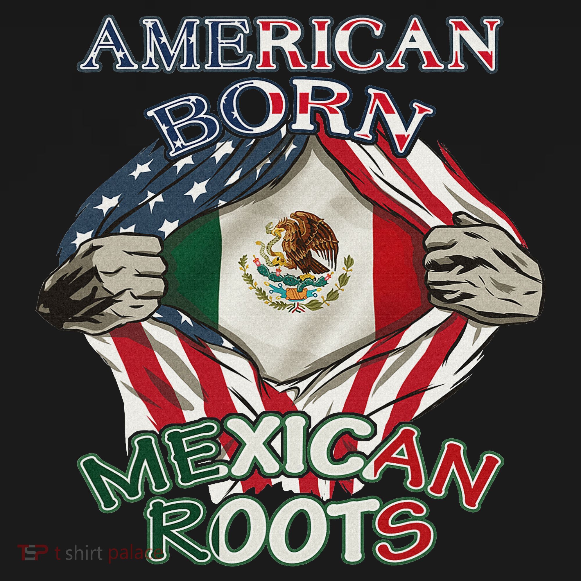 American Born Mexican Roots Flag Proud Usa Love Mexico Women's T-Shirt