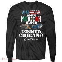 American Born Mexican Blood Proud Chicano Culture Lowriders Tie-Dye Long Sleeve Shirt thumb 0