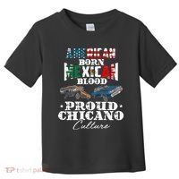 American Born Mexican Blood Proud Chicano Culture Lowriders Toddler T-Shirt thumb 0