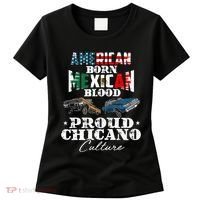 American Born Mexican Blood Proud Chicano Culture Lowriders Women's T-Shirt thumb 0