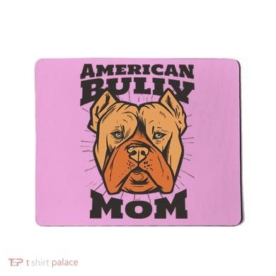 American Bully Mom Mousepad