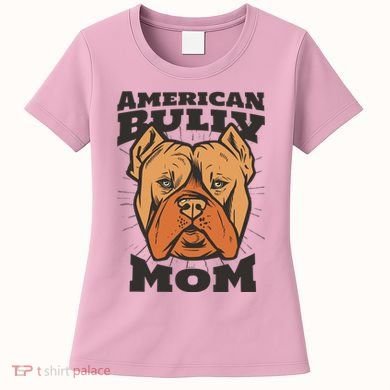 American Bully Mom Women's T-Shirt