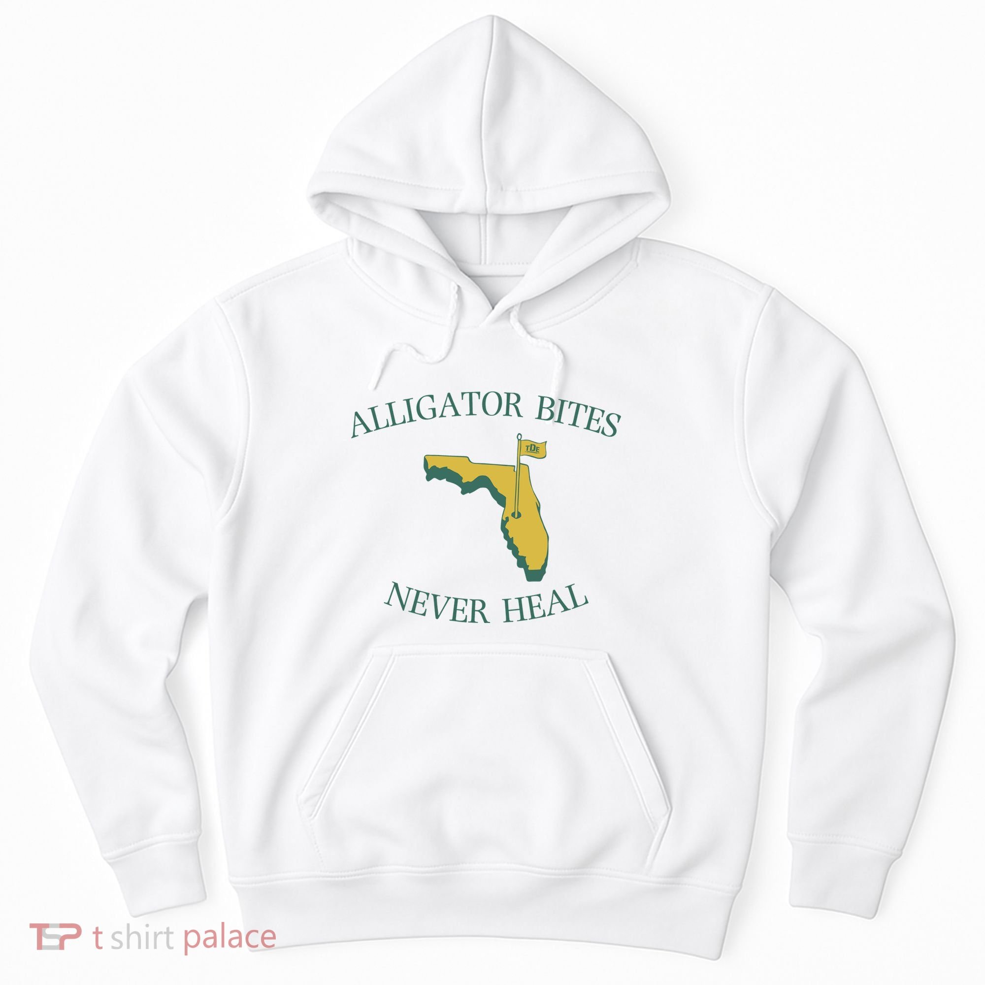 Alligator Bites Never Heal Florida Hoodie