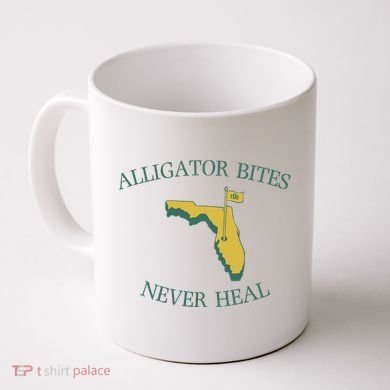 Alligator Bites Never Heal Florida Coffee Mug
