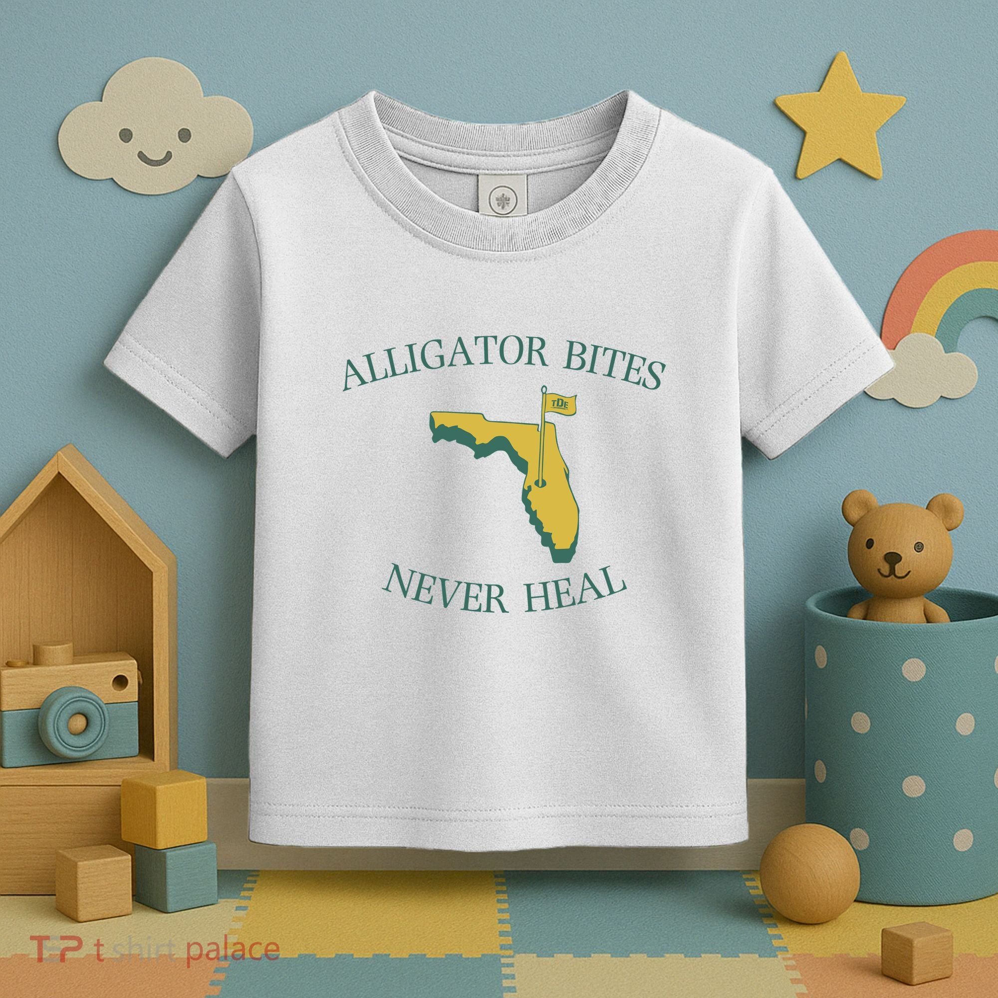Alligator Bites Never Heal Florida Toddler T-Shirt