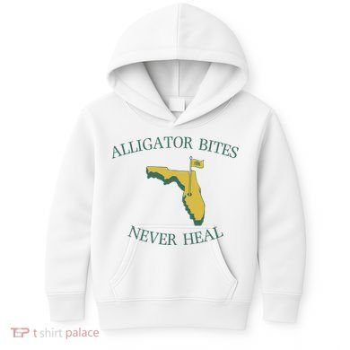 Alligator Bites Never Heal Florida Kids Hoodie