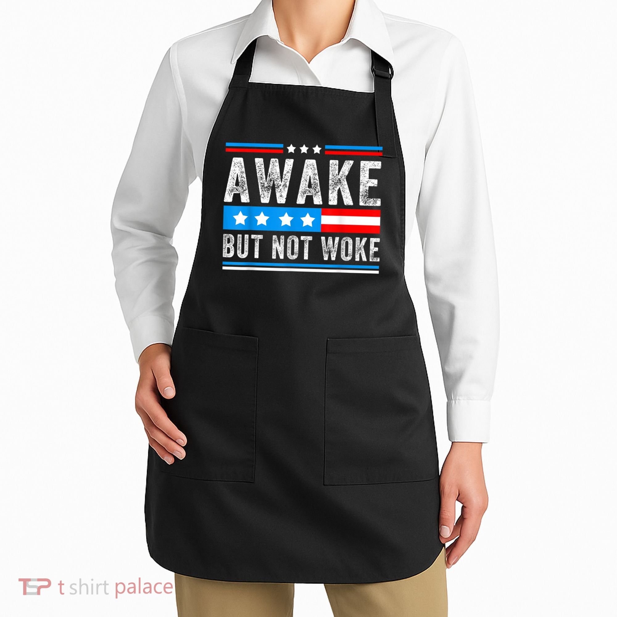Awake But Not Woke Patriots American Flag Apron