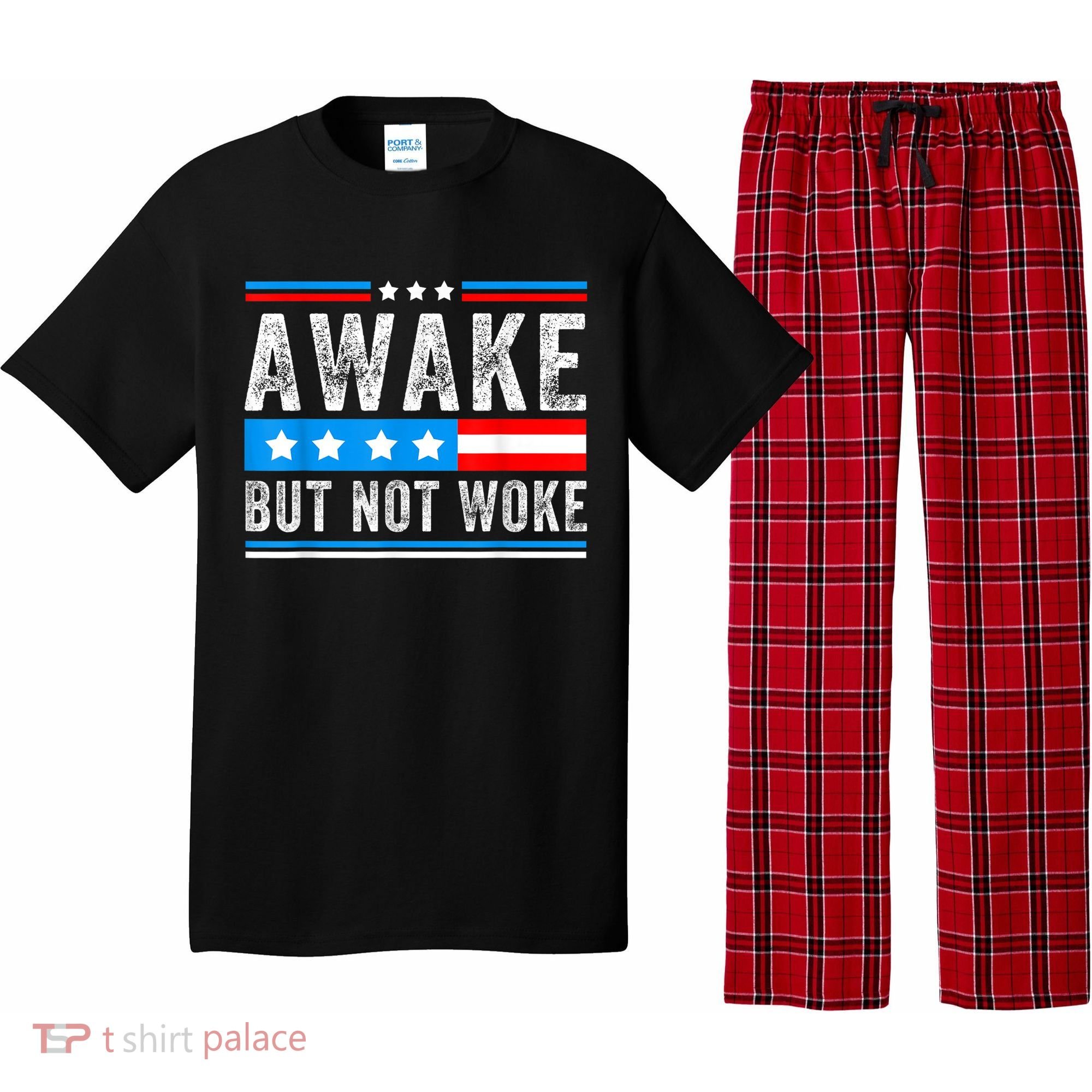 Awake But Not Woke Patriots American Flag Pajama Set