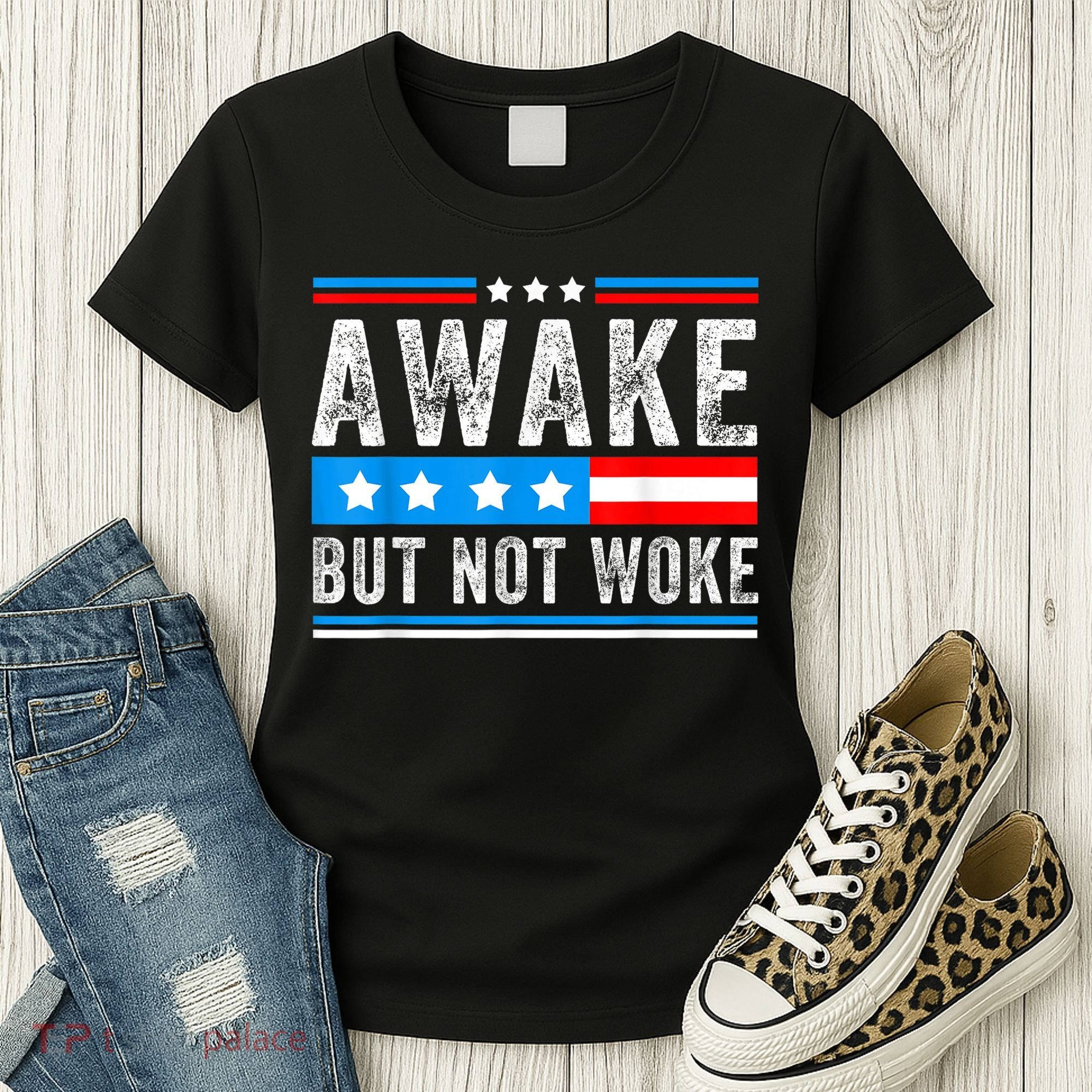 Awake But Not Woke Patriots American Flag Women's T-Shirt