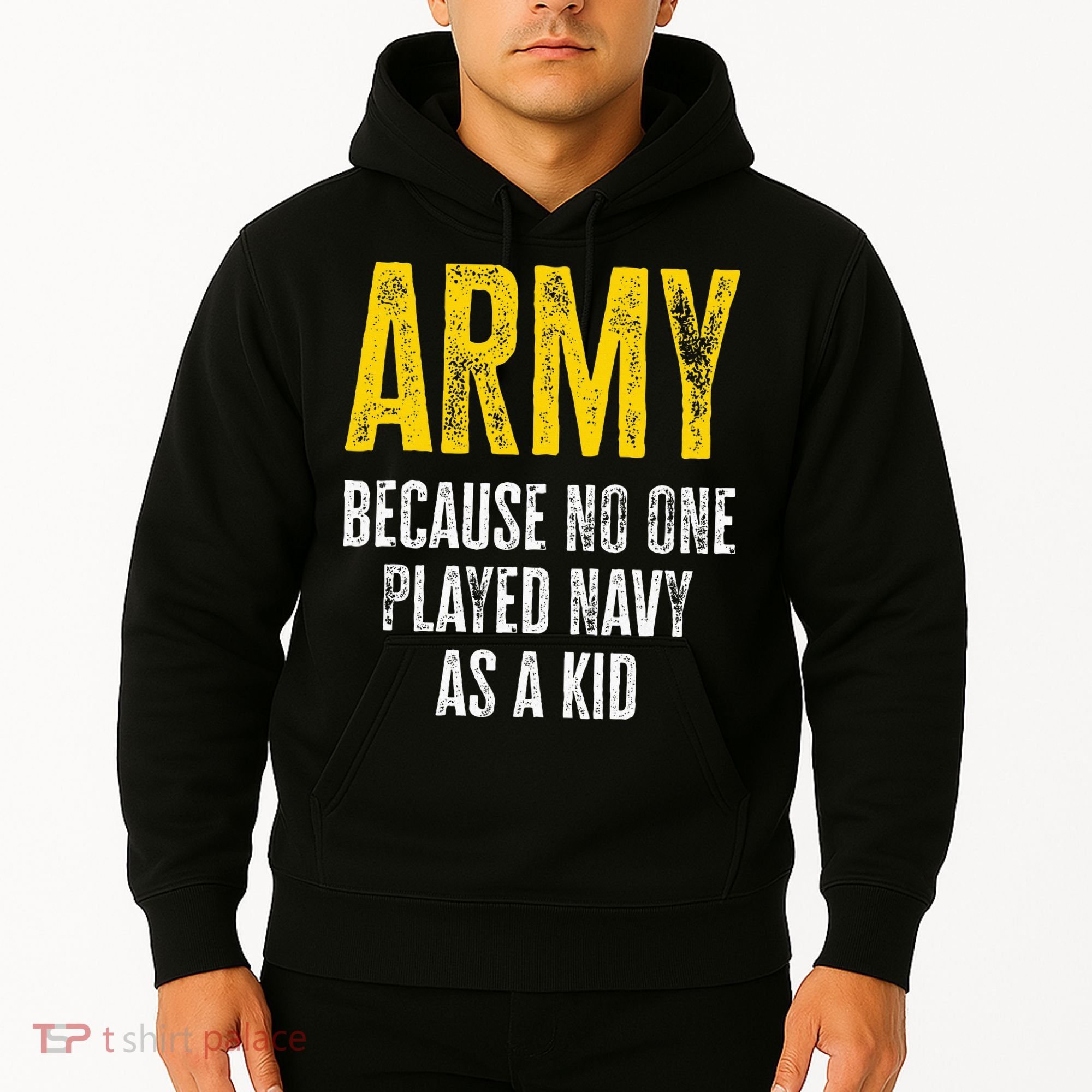 Army Because No One Played Hoodie
