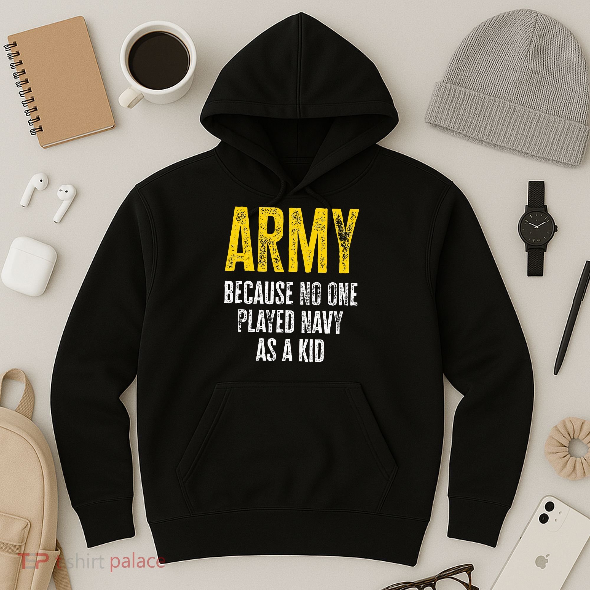 Army Because No One Played Hoodie