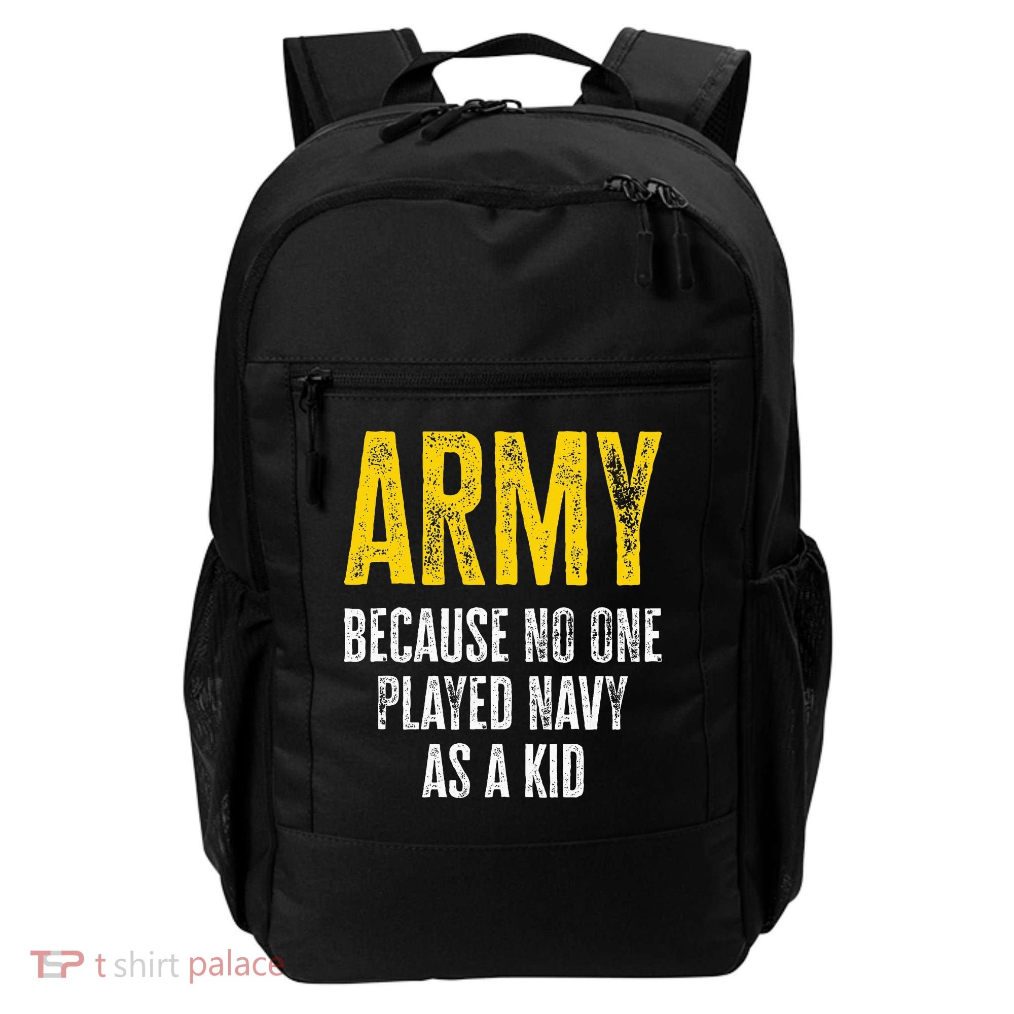 Army Because No One Played Backpack