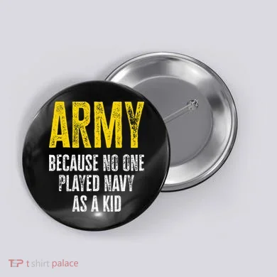 Army Because No One Played Button