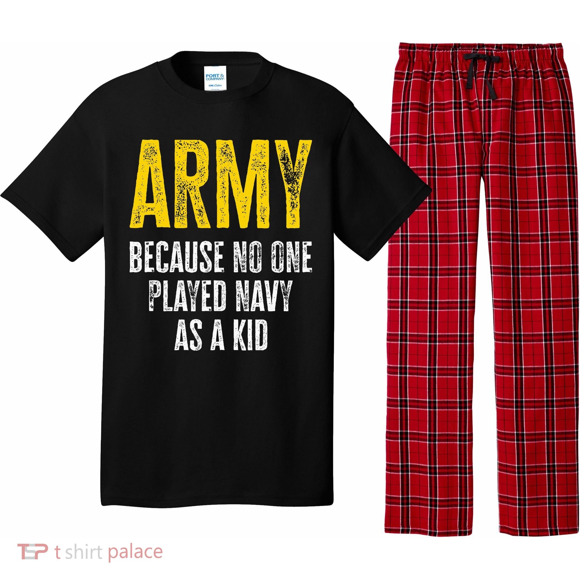 Army Because No One Played Pajama Set