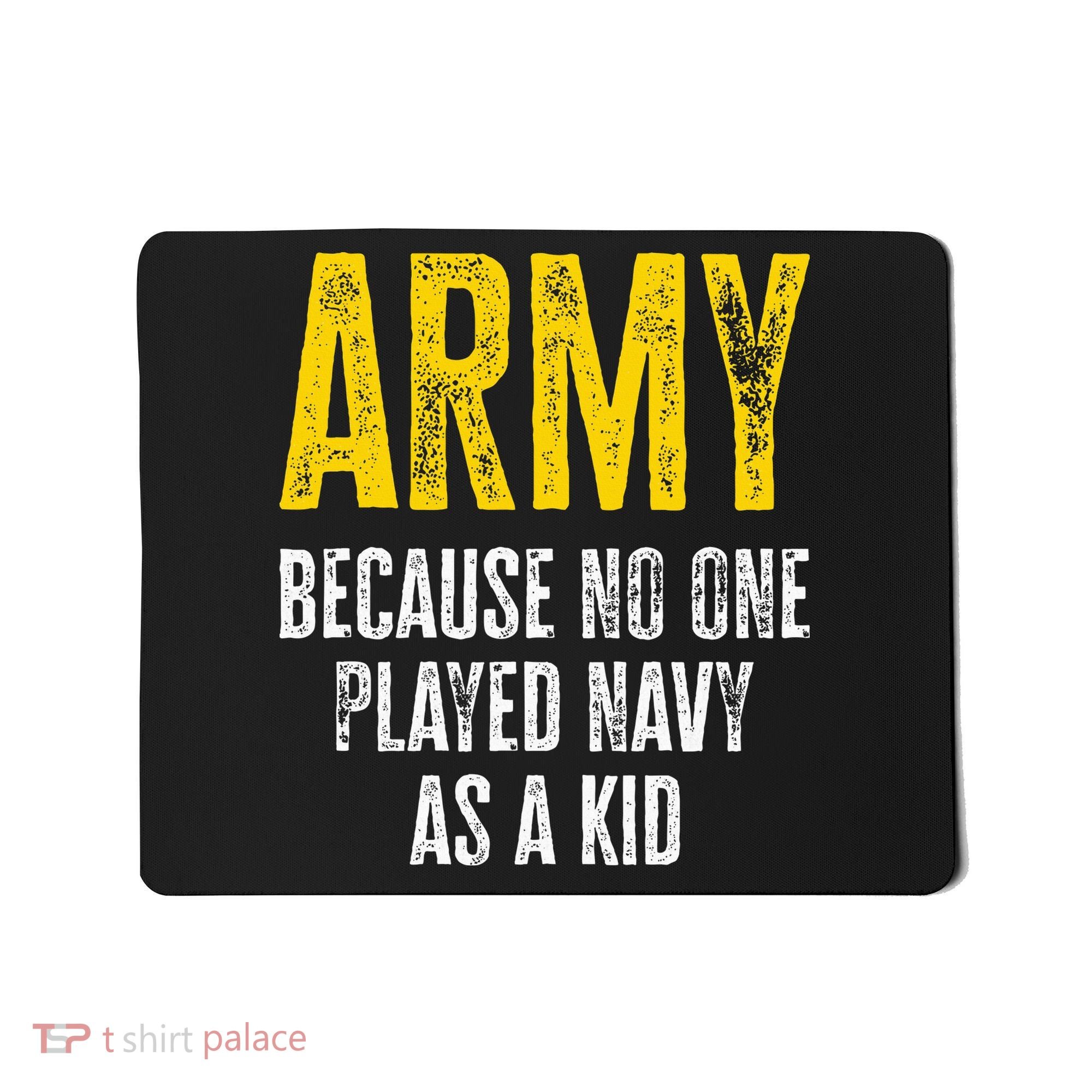 Army Because No One Played Mousepad