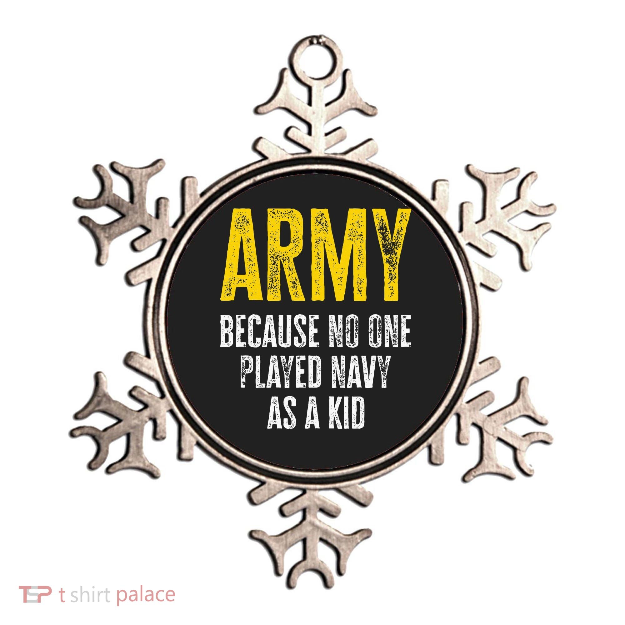 Army Because No One Played Ornament