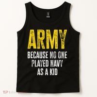 Army Because No One Played Tank Top thumb 2