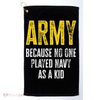 Army Because No One Played Golf Towel thumb 0