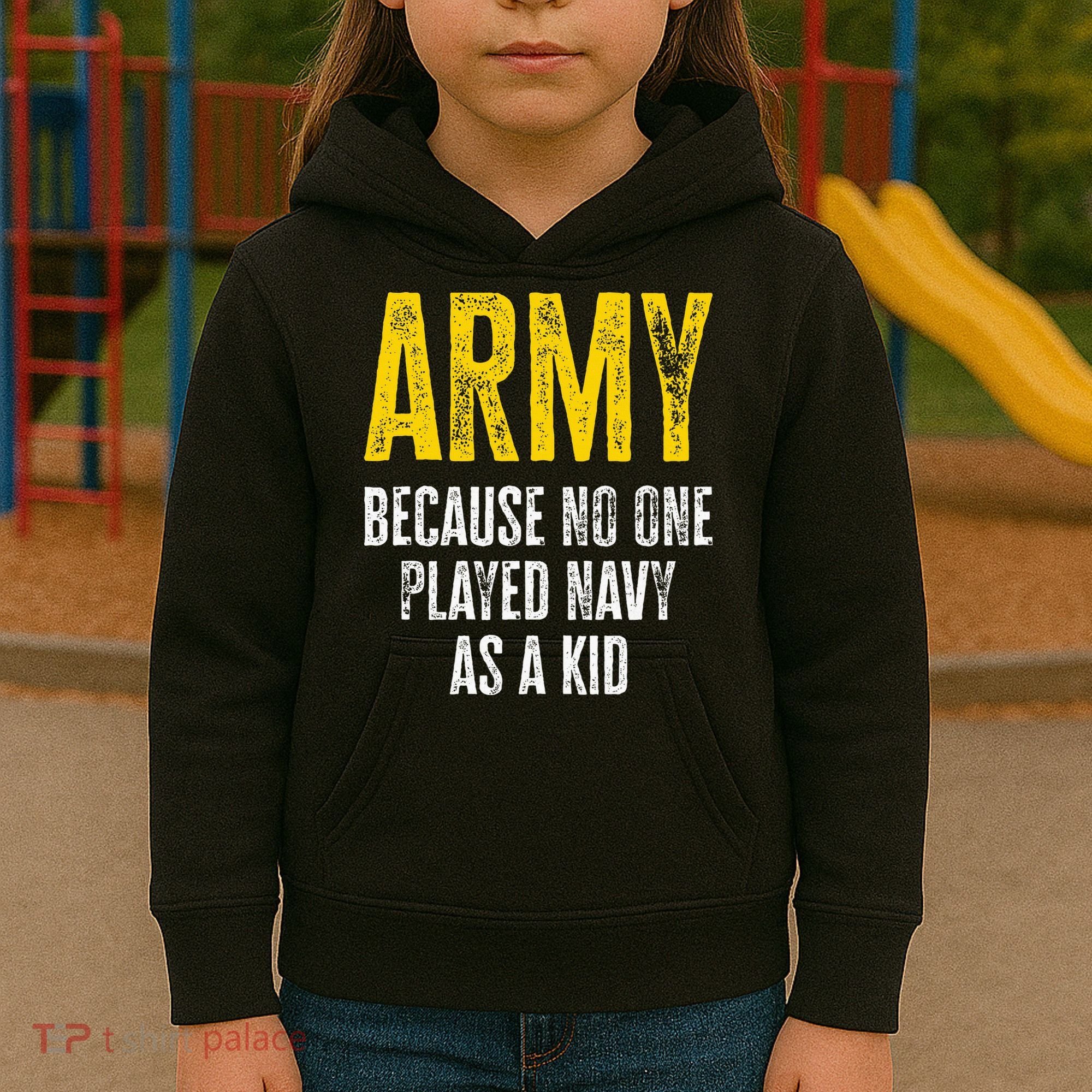 Army Because No One Played Kids Hoodie