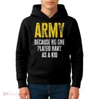 Army Because No One Played Kids Hoodie thumb 4