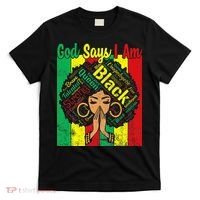 Awesome Black Natural Juneteenth God Says I Am Costume T-Shirt thumb 0