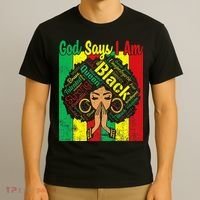 Awesome Black Natural Juneteenth God Says I Am Costume T-Shirt thumb 3