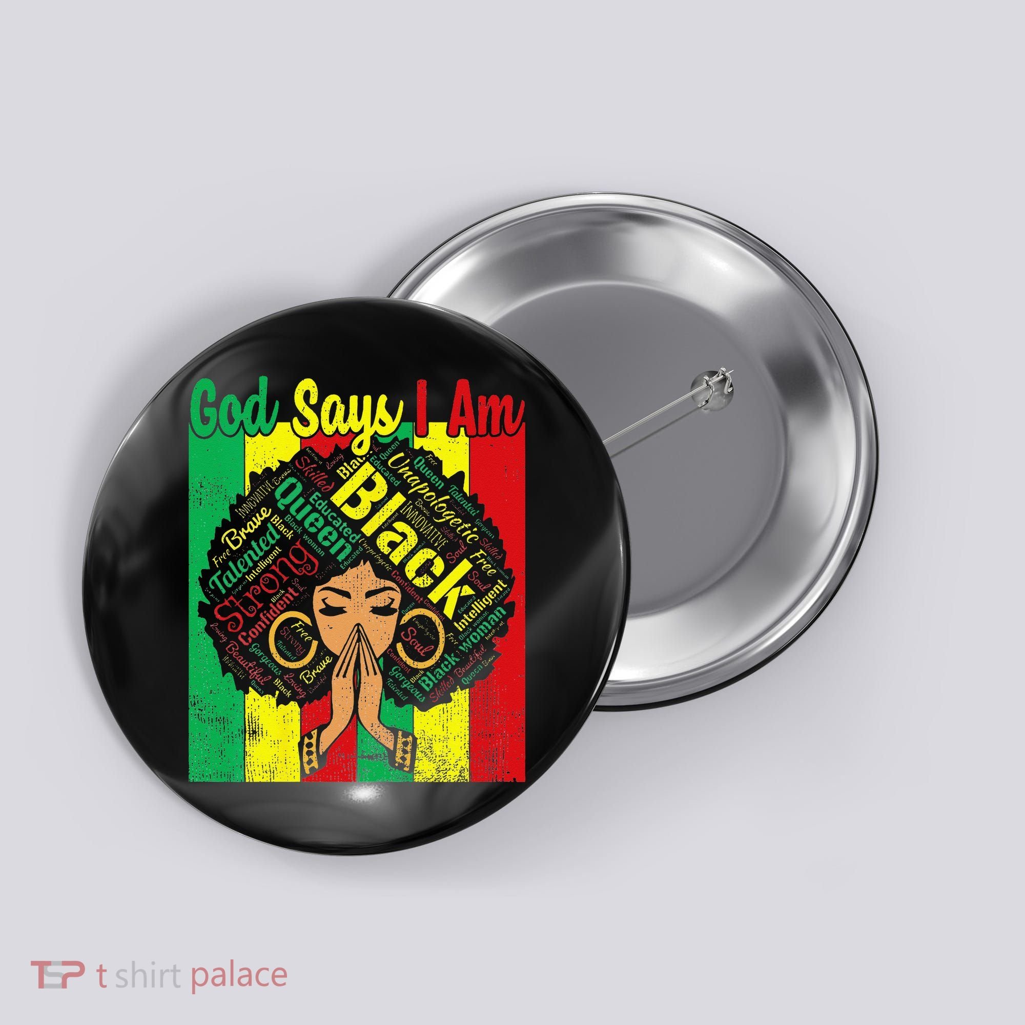 Awesome Black Natural Juneteenth God Says I Am Costume Button