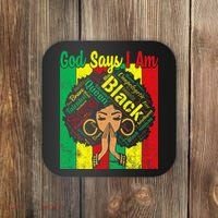 Awesome Black Natural Juneteenth God Says I Am Costume Coaster thumb 0
