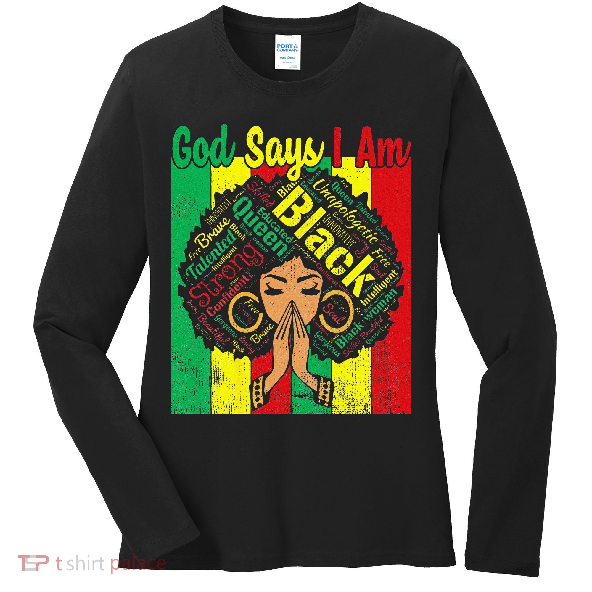 Awesome Black Natural Juneteenth God Says I Am Costume Women's Long Sleeve Shirt