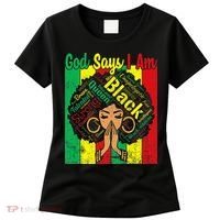 Awesome Black Natural Juneteenth God Says I Am Costume Women's T-Shirt thumb 0