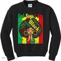 Awesome Black Natural Juneteenth God Says I Am Costume Kids Sweatshirt thumb 0