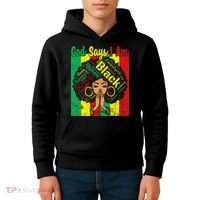 Awesome Black Natural Juneteenth God Says I Am Costume Kids Hoodie thumb 4