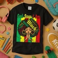 Awesome Black Natural Juneteenth God Says I Am Costume Kids T-Shirt thumb 3