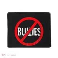 Anti Bullying No Bullies S School Principal Teacher Mousepad thumb 0