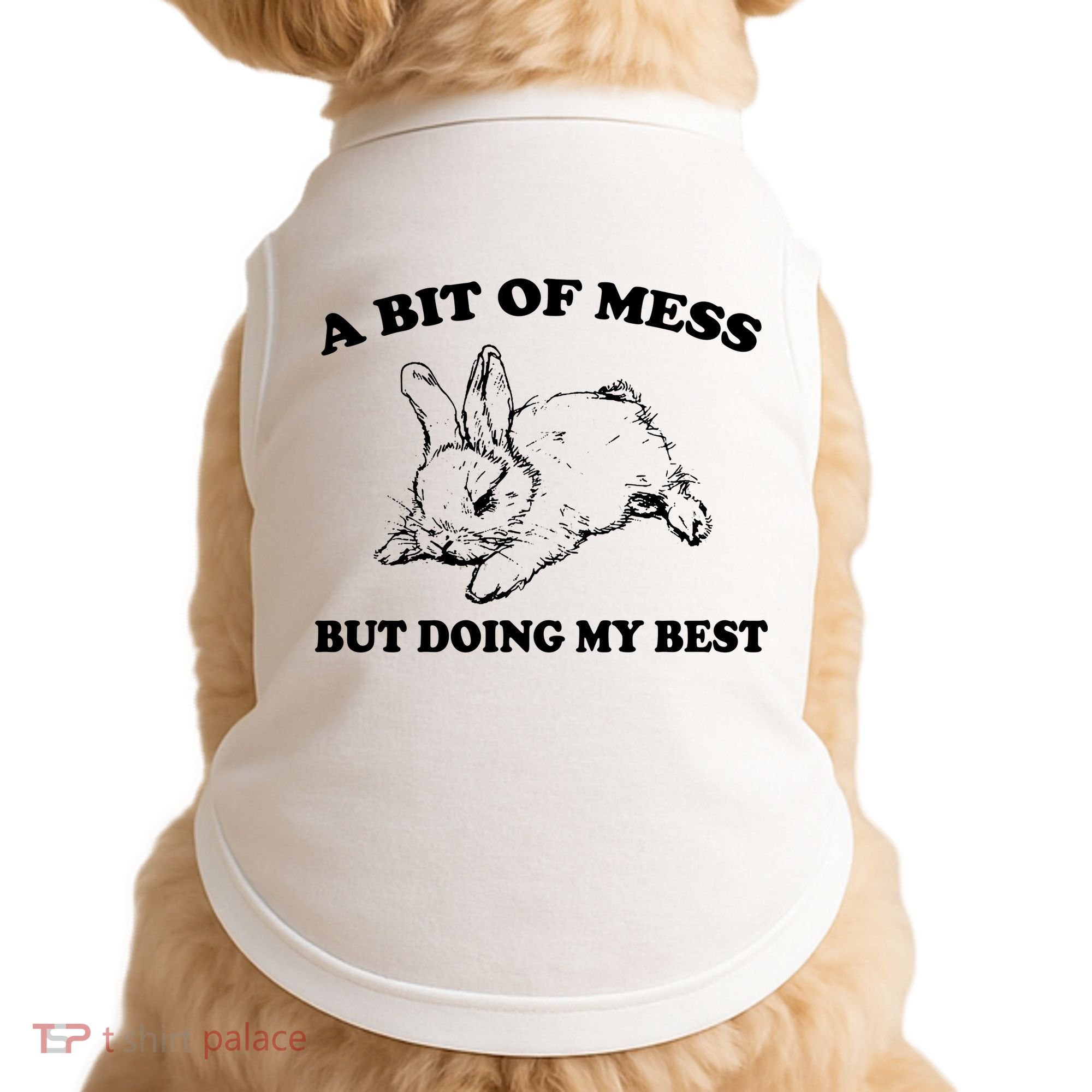 A Bit Of A Mess But Doing My Best Retro Funny Rabbit Doggie Tank