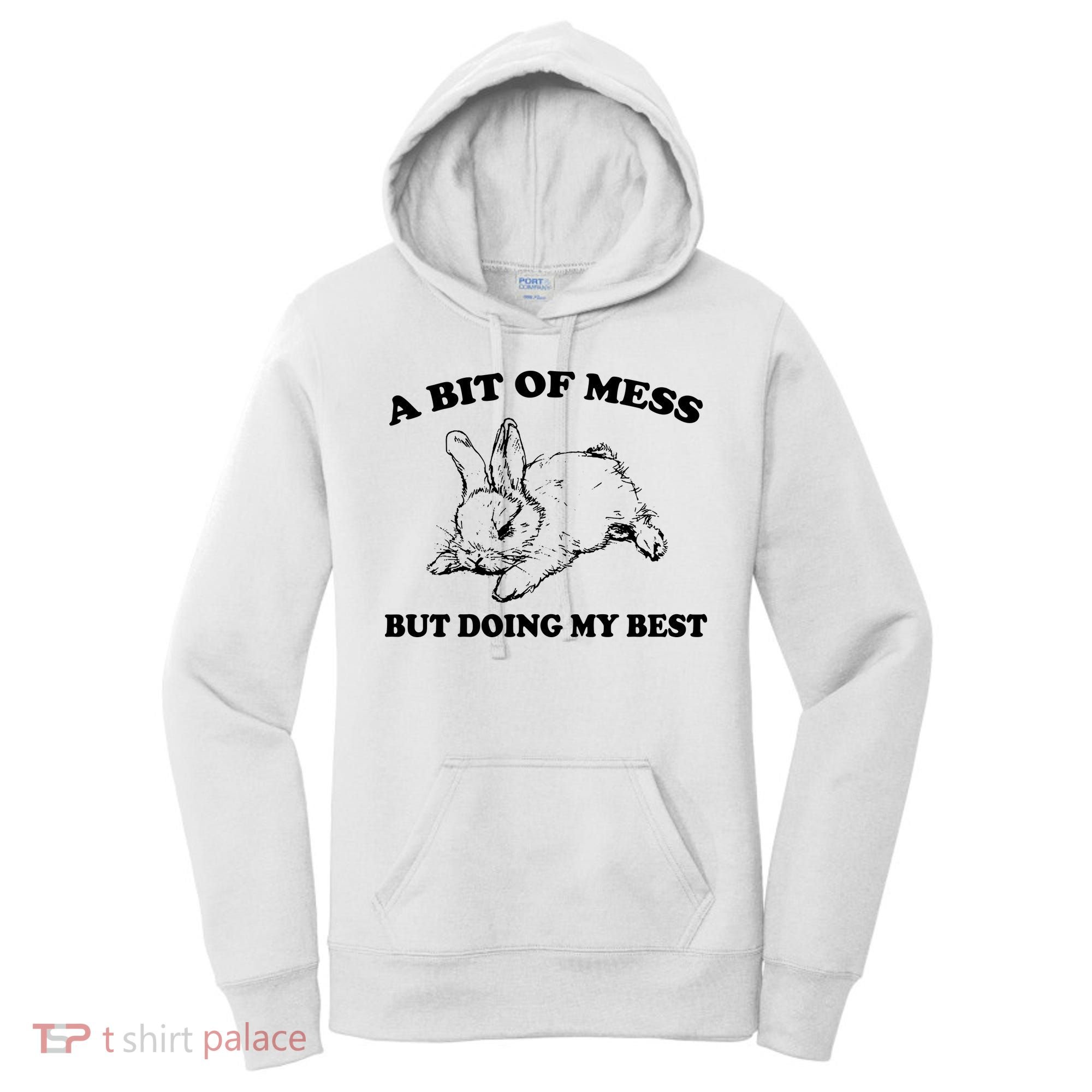 A Bit Of A Mess But Doing My Best Retro Funny Rabbit Women's Hoodie