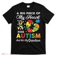 A Big Piece Of My Heart Has Autism and He's My Grandson T-Shirt thumb 0