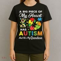A Big Piece Of My Heart Has Autism and He's My Grandson T-Shirt thumb 4