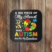 A Big Piece Of My Heart Has Autism and He's My Grandson Coaster thumb 0