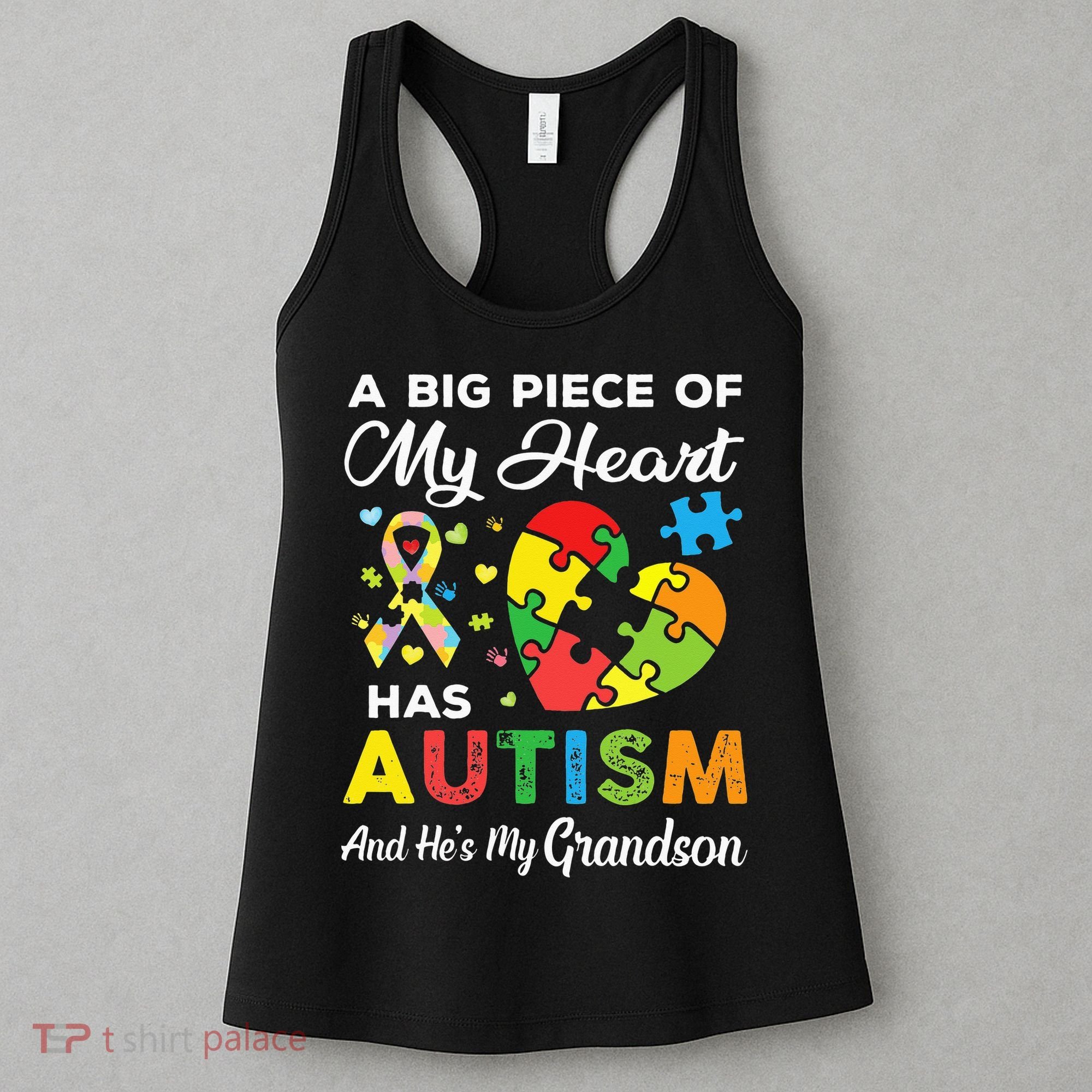A Big Piece Of My Heart Has Autism and He's My Grandson Women's Tank Top