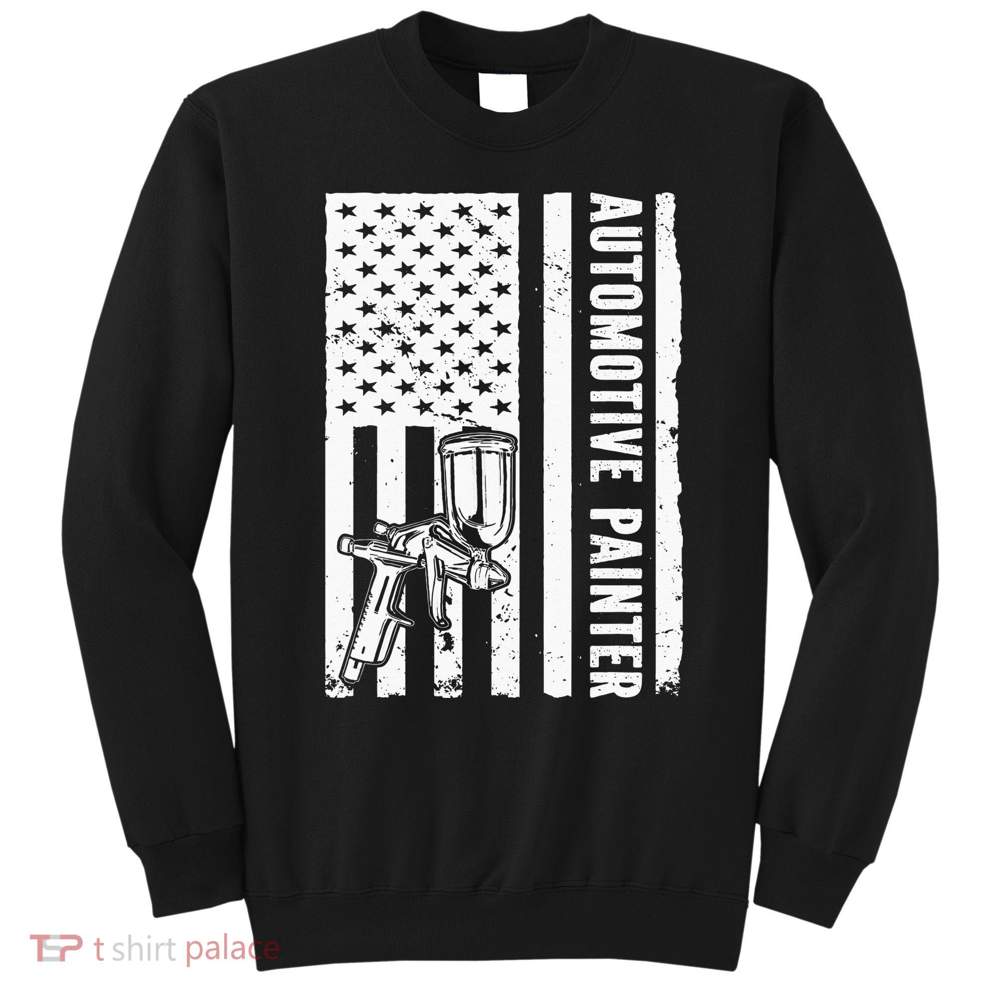 Auto Body Painter USA Flag Automotive Painter Sweatshirt