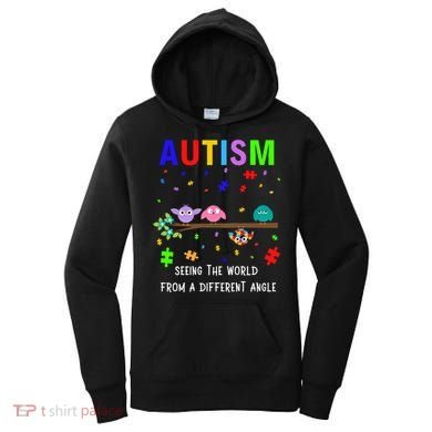 Autism Bird Puzzle Seeing The World From A Different Angle Gift Women's Hoodie
